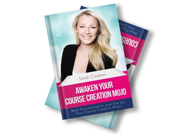 Book review - Sarah Cordiner “Awaken Your Course Creation Mojo: Beat Procrastination and Fire Up Your Course Creation Motivation” (published in 2017)